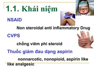 Hình 1. Enzym cyclooxygenase (COX).
COX-1 là enzym giữ nhà. COX-2 là enzym cảm ứng.
 