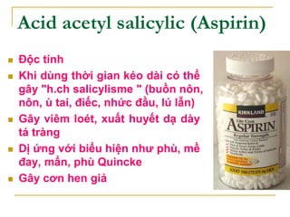 2.2.2. Dẫn xuất của indol-
indometacin
 Đặc điểm tác dụng
 Mạnh hơn phenylbutazon 20 – 80 lần;
hydrocortisol 2 – 4 lần
...