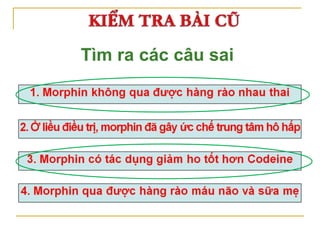 Tìm ra các câu sai
 
