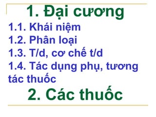 1.1. Khái niệm
NSAID
Non steroidal anti inflammatory Drug
CVPS
chống viêm phi steroid
Thuốc giảm đau dạng aspirin
nonnarco...