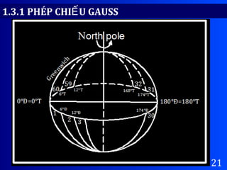 21
1.3.1 PHÉP CHI U GAUSSẾ
 