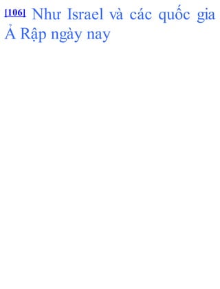 [106] Như Israel và các quốc gia
Ả Rập ngày nay
 