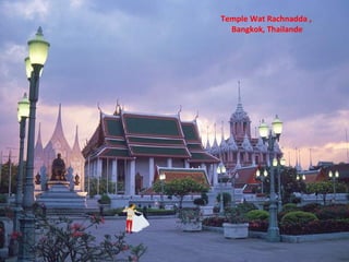 Temple Wat Rachnadda ,
Bangkok, Thailande
 
