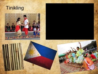 Tinikling
 