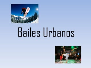 Bailes Urbanos 