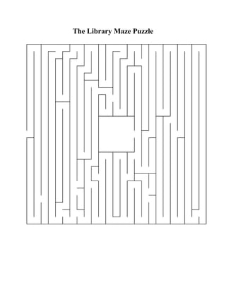 The Library Maze Puzzle
 
