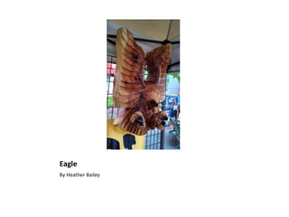 Eagle
By Heather Bailey
 