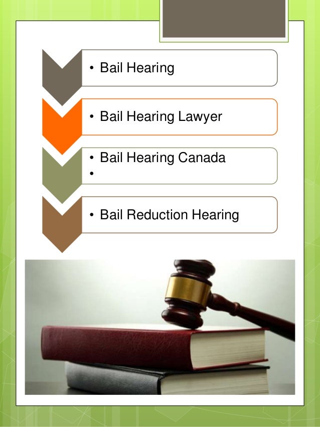 Bail hearing lawyer