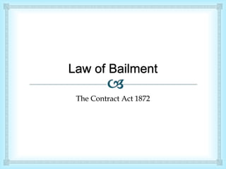 The Contract Act 1872 
 