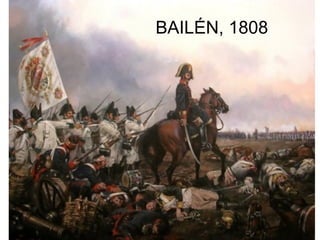 BAILÉN, 1808
 
