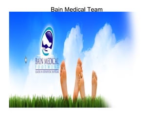 Bain Medical Team 