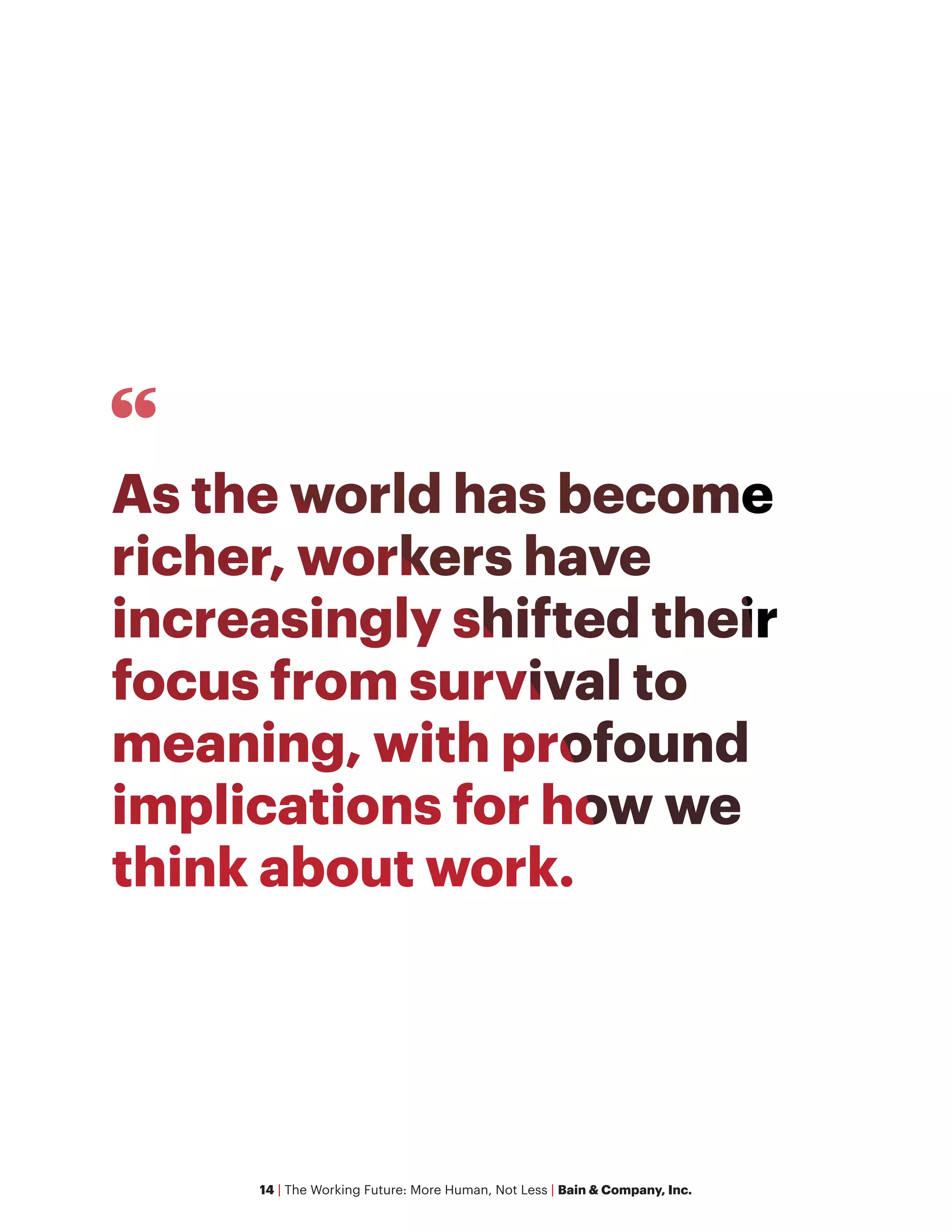 14 | The Working Future: More Human, Not Less | Bain & Company, Inc.
 