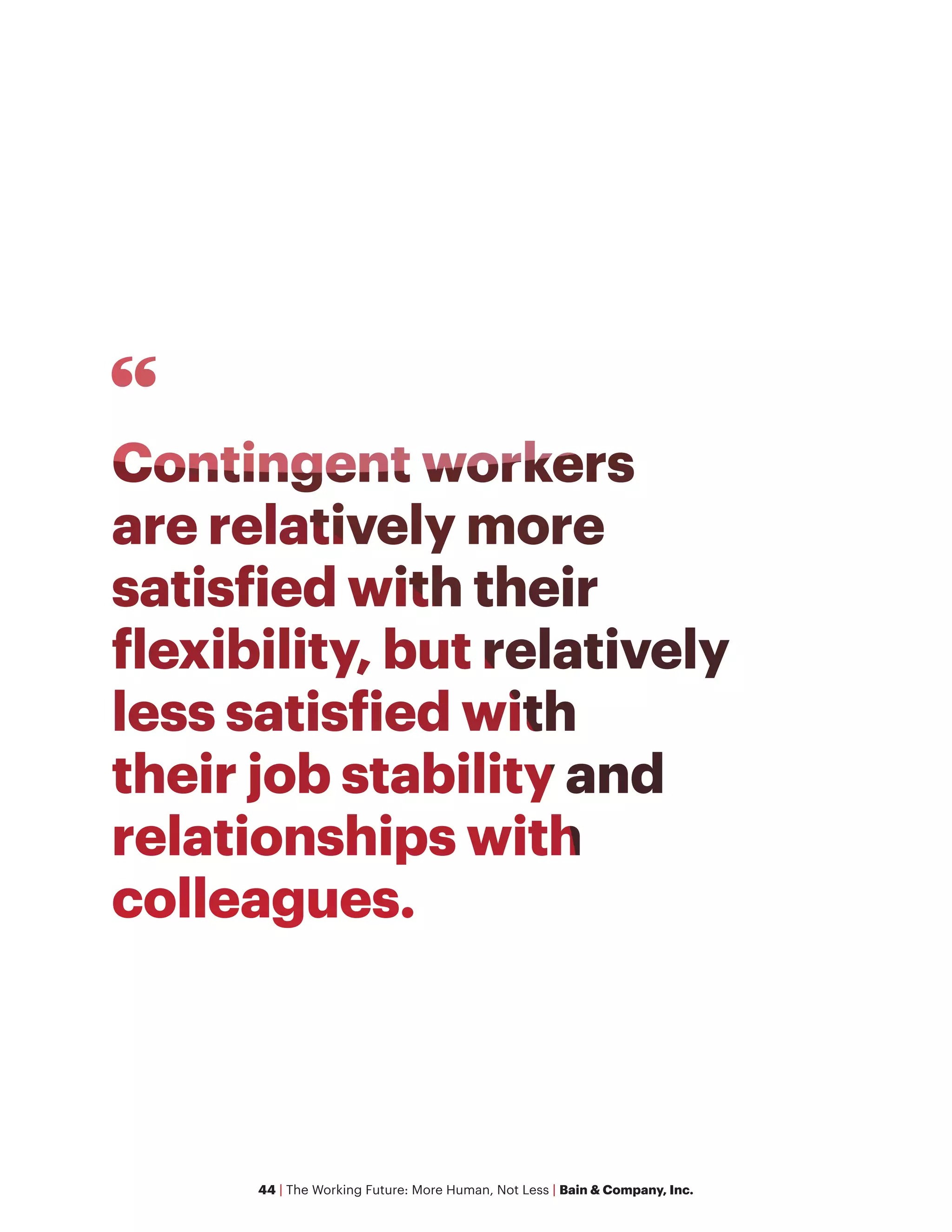 44 | The Working Future: More Human, Not Less | Bain & Company, Inc.
 