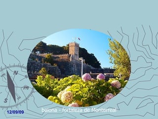 baiona - fortaleza de Monterreal 