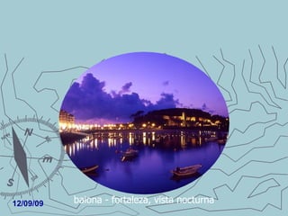 baiona - fortaleza, vista nocturna 