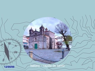 baiona - capilla de santa 