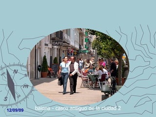 baiona - casco antiguo de la ciudad 2 