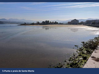 5-Punta e praia de Santa Marta
 