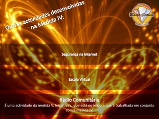 Medida IV : CID – Centro de Inclusão DigitalMultimediaPointAuxílio na elaboração de trabalhos ou produtos através do recurso a instrumentos multimédia. Iniciação a software de interesse para os jovensObjectivo: Envolver nas actividades ocupacionais do Clube de Jovens com carácter regular 120 jovens até final do projecto 