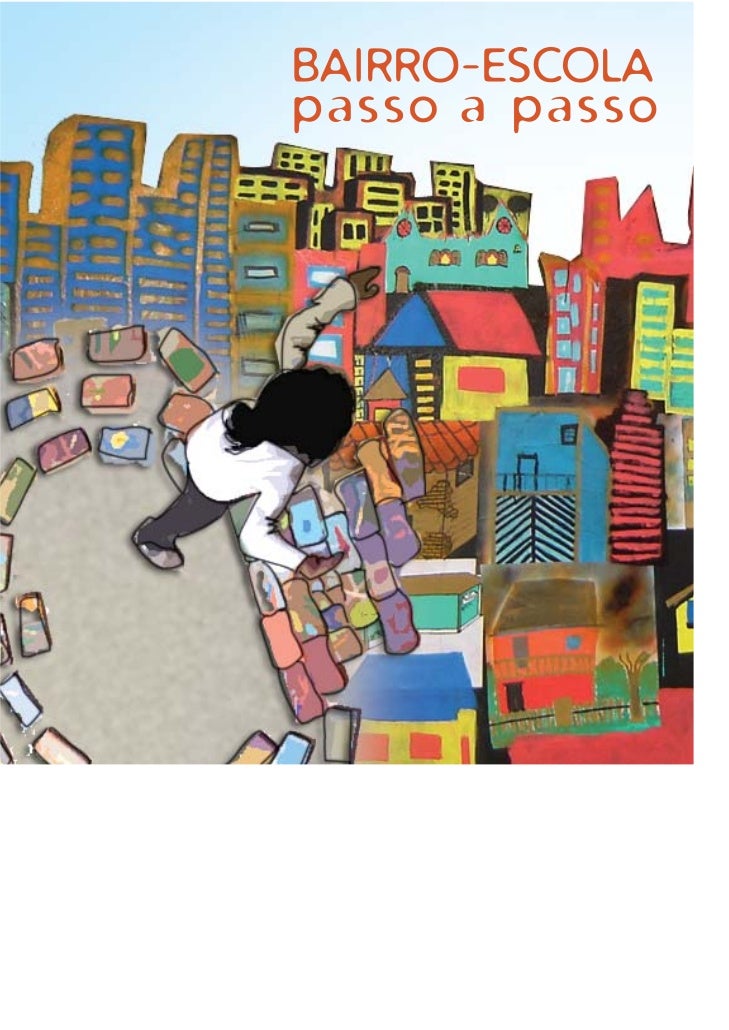 Transformar a comunidade em um ambiente                                            de aprendizagem, ampliando os limites d...