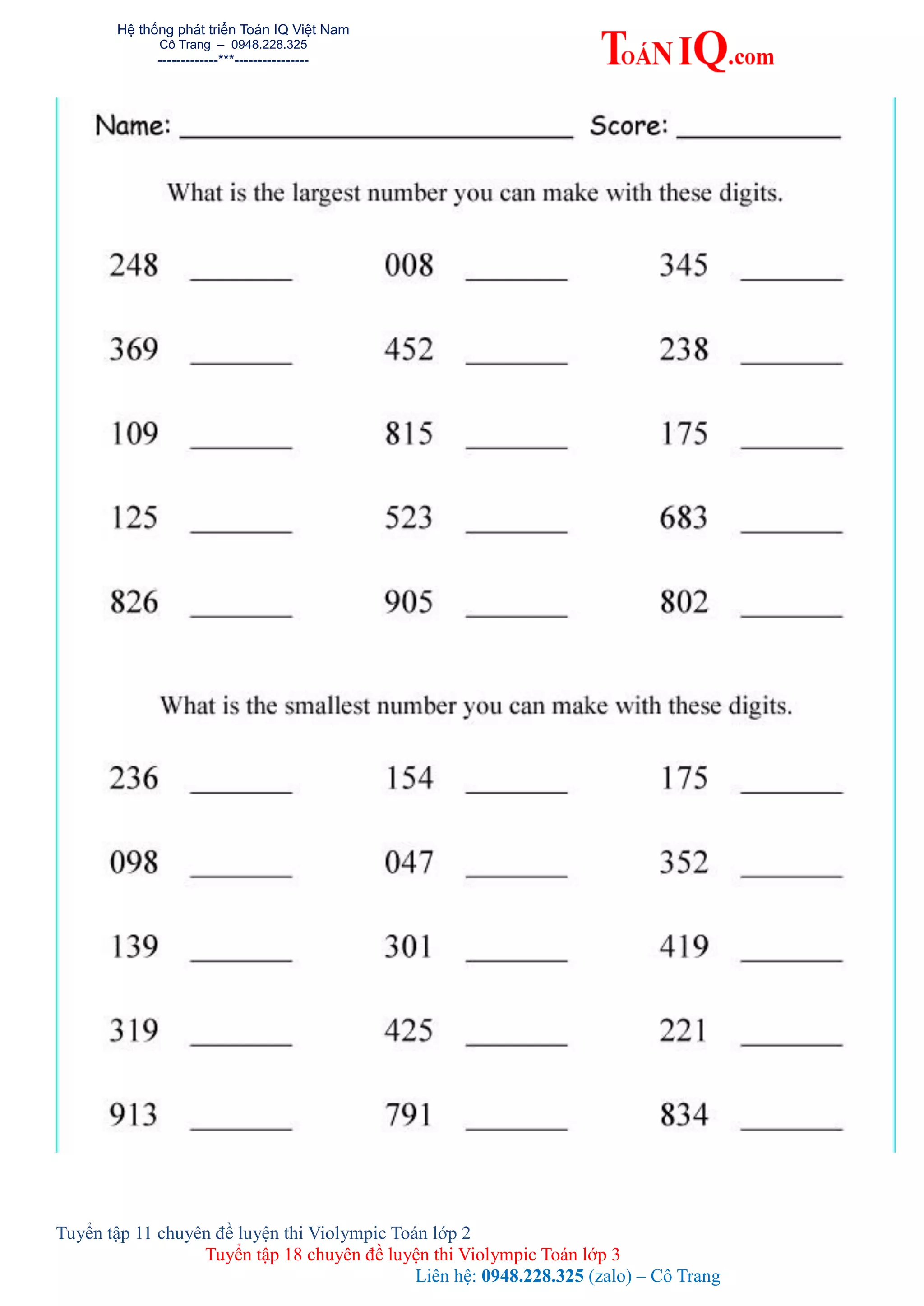 Hệ thống phát triển Toán IQ Việt Nam
Cô Trang – 0948.228.325
-------------***----------------
Tuyển tập 11 chuyên đề luyện thi Violympic Toán lớp 2
Tuyển tập 18 chuyên đề luyện thi Violympic Toán lớp 3
Liên hệ: 0948.228.325 (zalo) – Cô Trang
 
