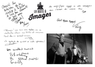 La Boîte à Images - Témoignages
