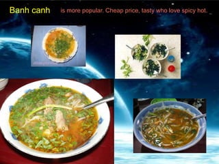 Hue is known for extremely spicy dishesCoconut rice - royal dishes of Hue