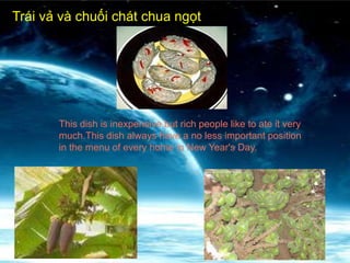 Banh canhis more popular. Cheap price, tasty who love spicy hot.