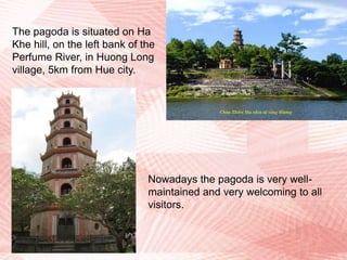 6/Travel: PagodaHue is also a religious center of Vietnam with hundreds of famous old pagoda.Thien Mu Pagoda