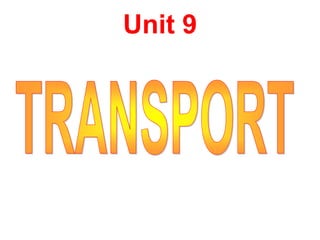 Unit 9
 