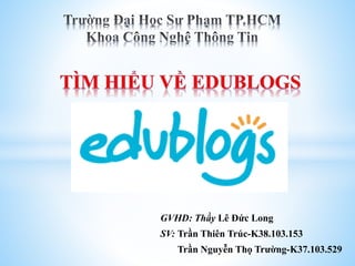 GVHD: Thầy Lê Đức Long
SV: Trần Thiên Trúc-K38.103.153
Trần Nguyễn Thọ Trường-K37.103.529
 