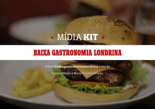 Baixa Gastronomia Londrina - Mídia Kit