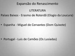 Tartarugas Ninjas é CulturaMestre Splinter para homenagear os homens da renascença  chamou-os de:Leonardo (da Vinci)Rafael (Sanzio)Michelangelo (Buonarroti)Donatelo (destaque na pintura)
