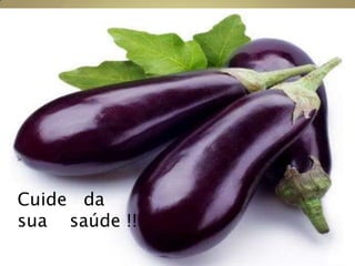 Cuide da
sua saúde !!
 