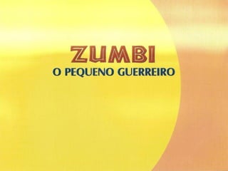 Baixe o Livro 'Zumbi o pequeno guerreiro' em PDF