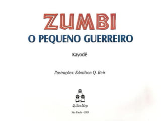 Baixe o Livro 'Zumbi o pequeno guerreiro' em PDF