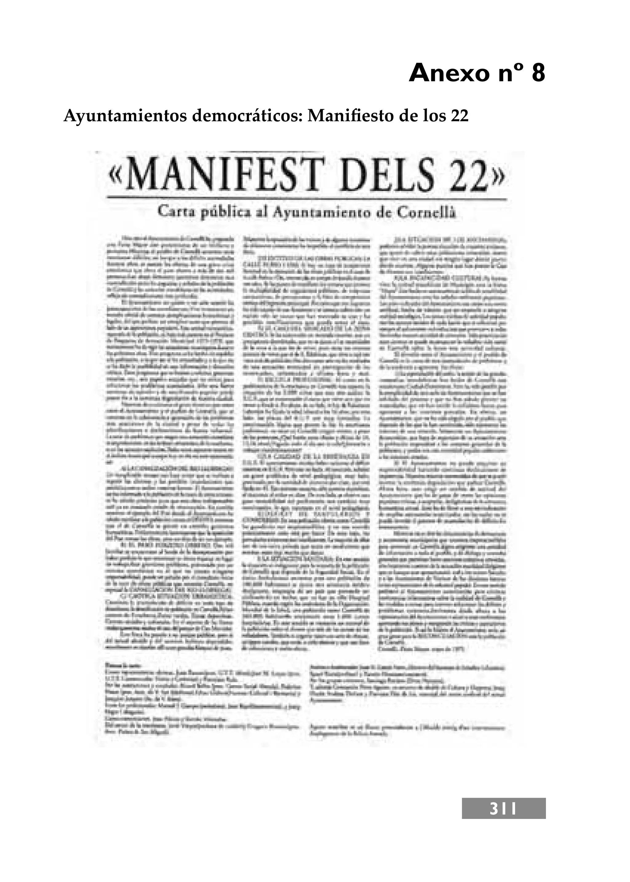 311
Anexo nº 8
Ayuntamientos democráticos: Maniﬁesto de los 22
 