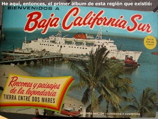 He aquí, entonces, el primer álbum de esta región   que existió: 