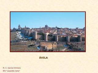 ÁVILA M. C. García Chimeno IES “Leopoldo Cano” 