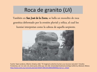 Roca de granito (Ui)
También en San José de la Zorra, se halla un monolito de roca
granítica deformado por la erosión pluv...