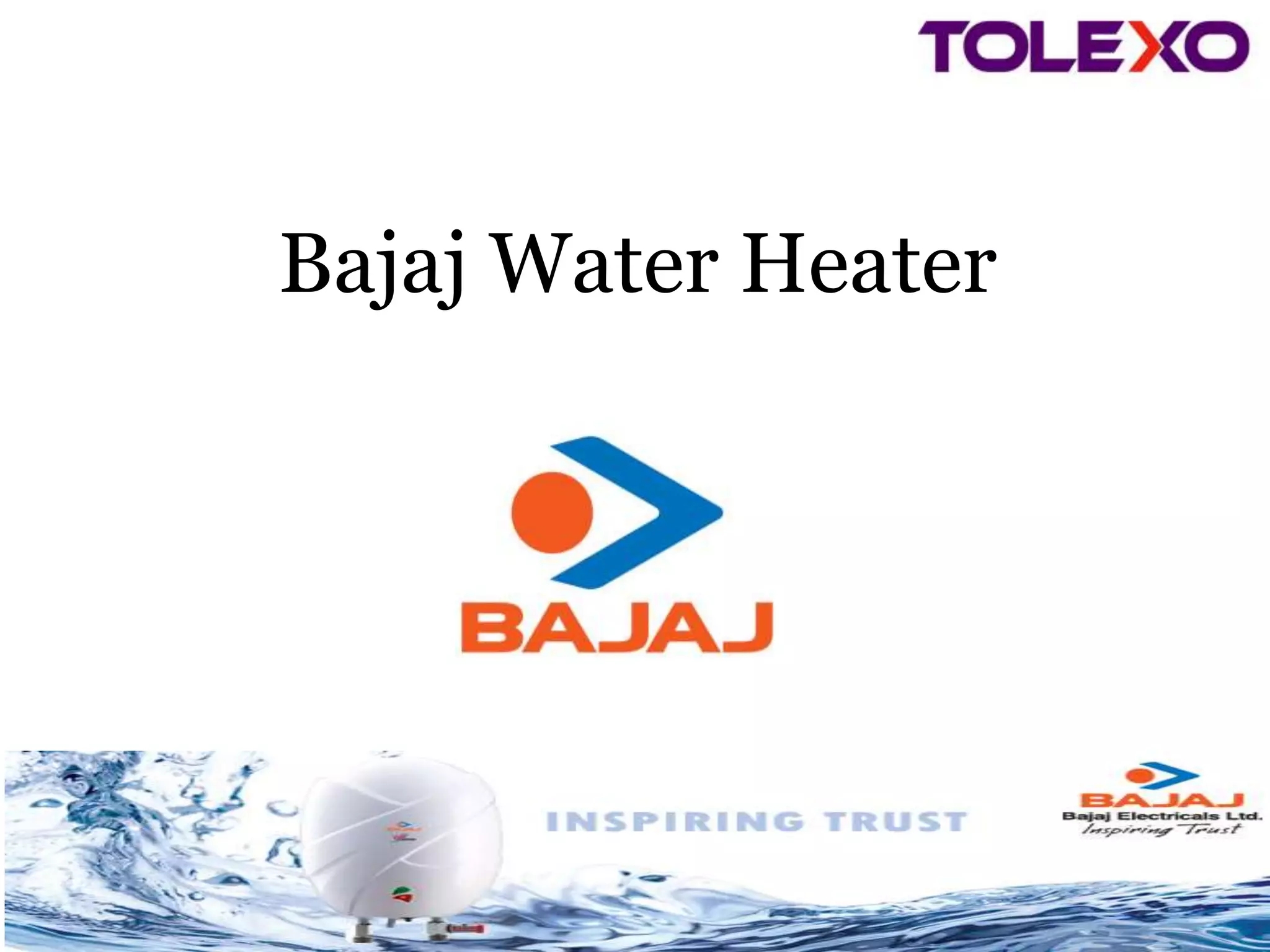 Bajaj water heater PPT