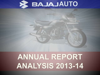 AUTO 
ANNUAL REPORT 
ANALYSIS 2013-14 
 