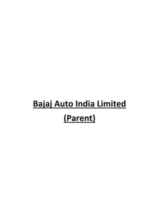 Bajaj Auto India Limited
(Parent)
 