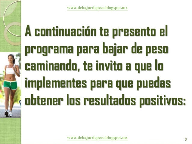 Recomendaciones para bajar de peso caminando y