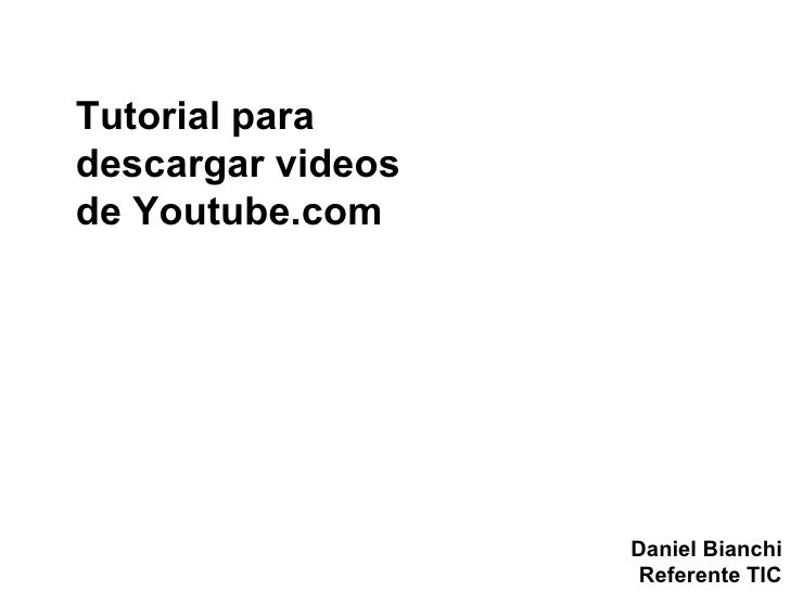 Tutorial para bajar videos de youtube