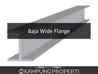 Baja Wide Flange
