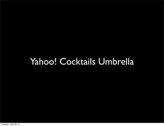 Yahoo! Cocktails Umbrella
 