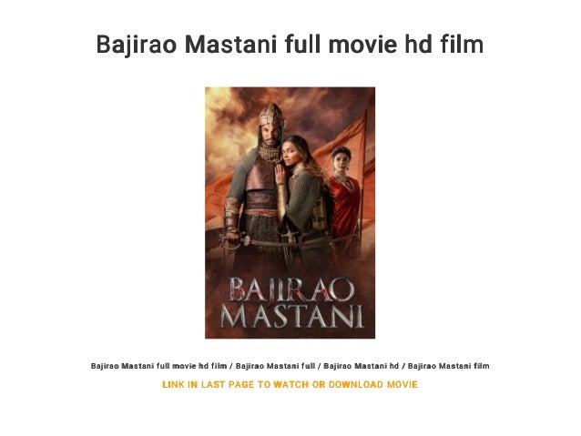 watch bajirao mastani full movie hd putlocker