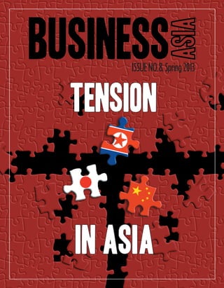 Tension
ISSUENO.8,Spring2013
In ASIA
 