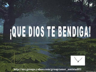 ¡QUE DIOS TE BENDIGA! http://mx.groups.yahoo.com/group/amor_amistad05/ 